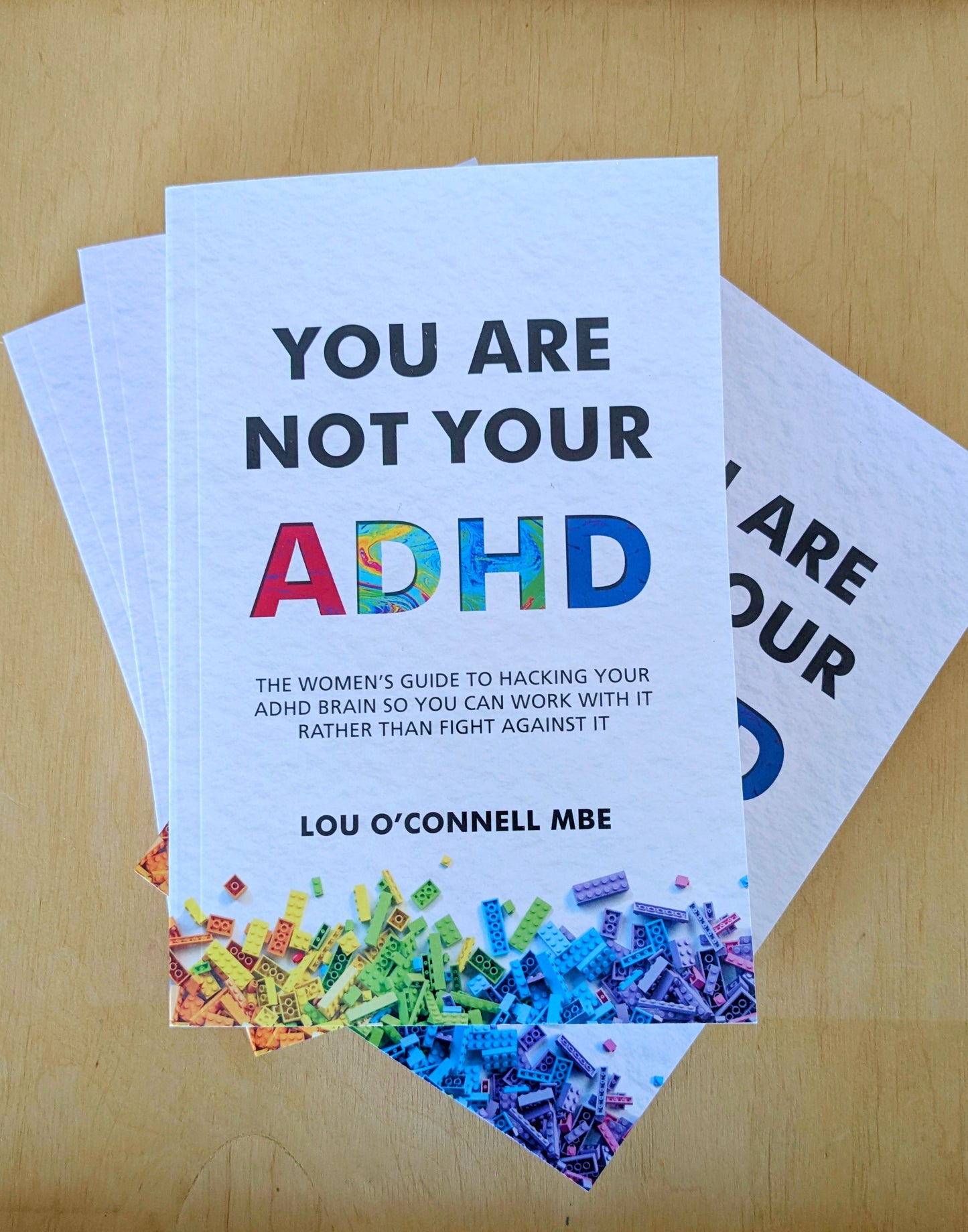 You Are Not Your ADHD Book: Lou O'Connell MBE