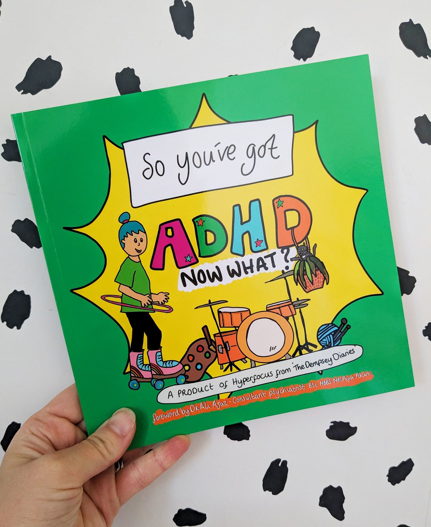 So You've Got ADHD. Now What? Book by Bethany Dempsey