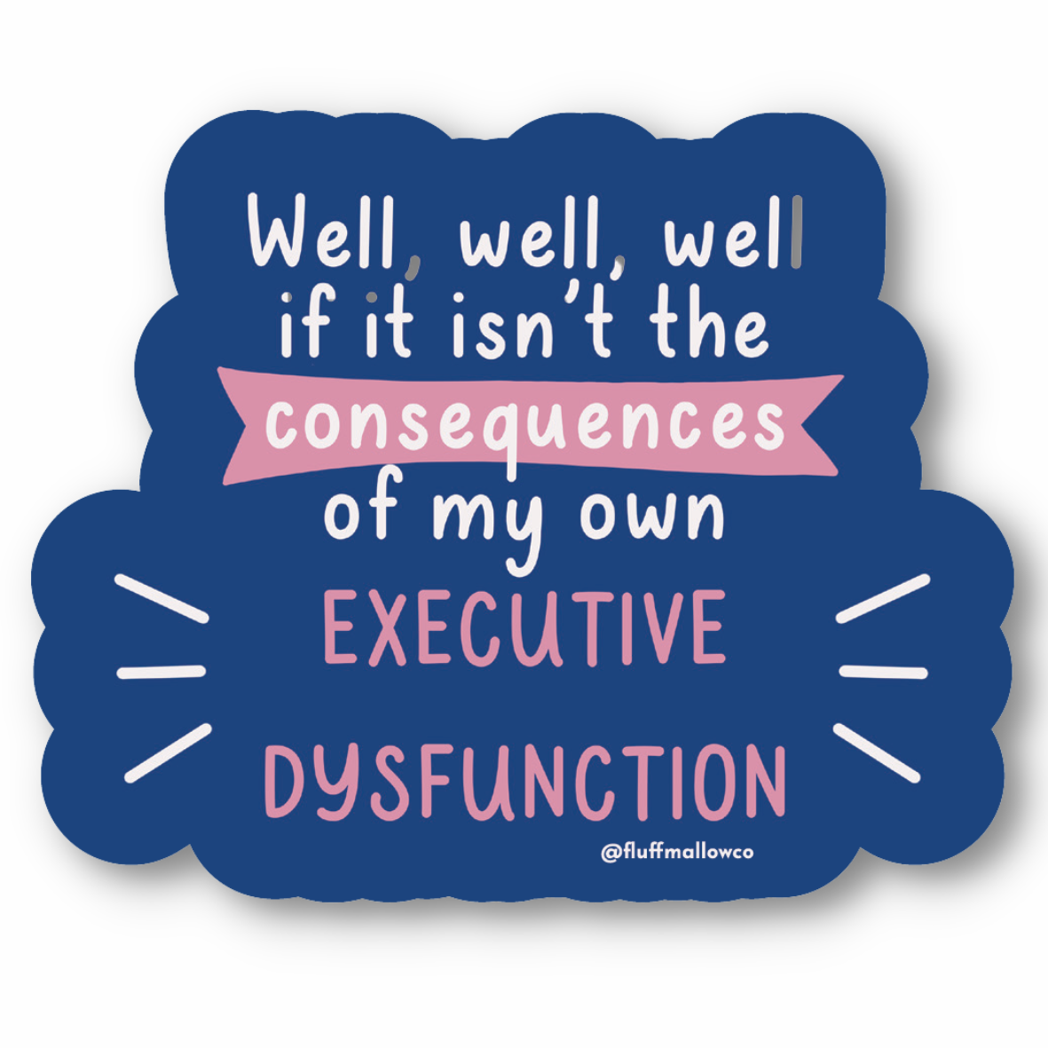 Funny ADHD Mental Health Vinyl Sticker