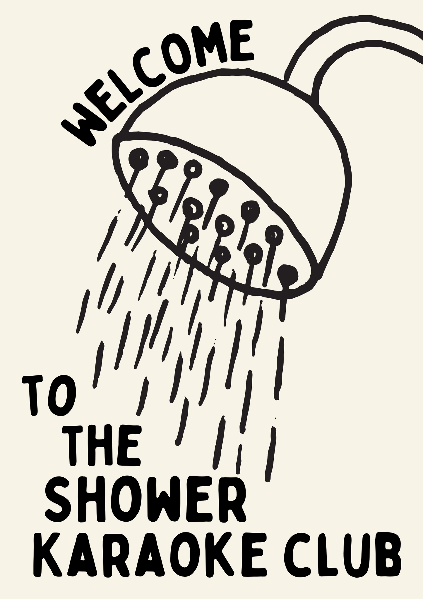 Welcome To The Shower Karaoke Club Prints
