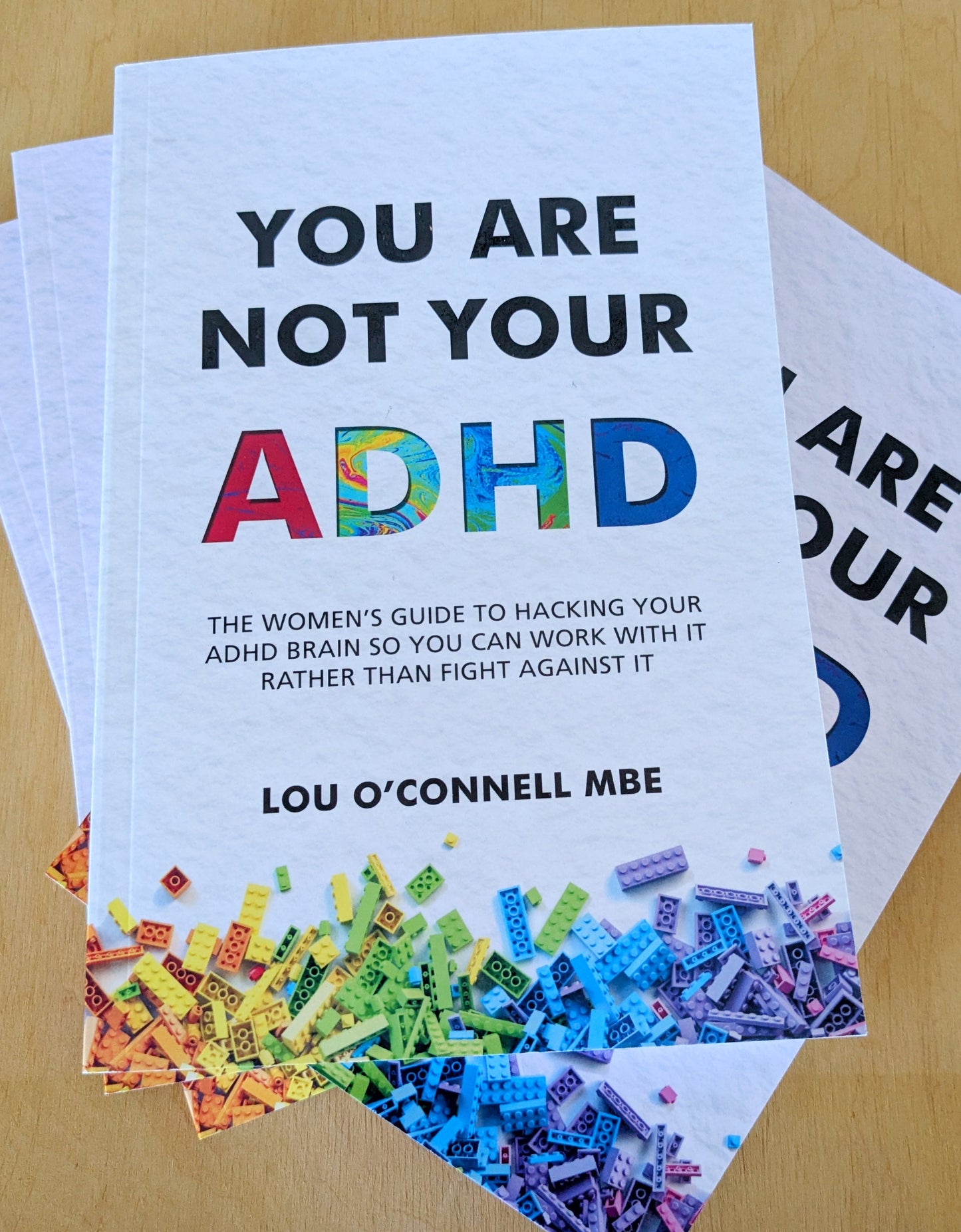 You Are Not Your ADHD Book: Lou O'Connell MBE