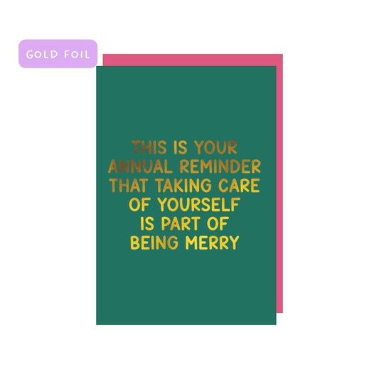 Annual Reminder To Take Care Of Yourself Christmas Card