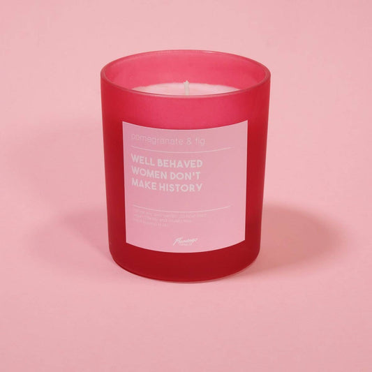 Pomegranate & Fig Well Behaved Women Don’t Make History Frosted Red Jar Candle