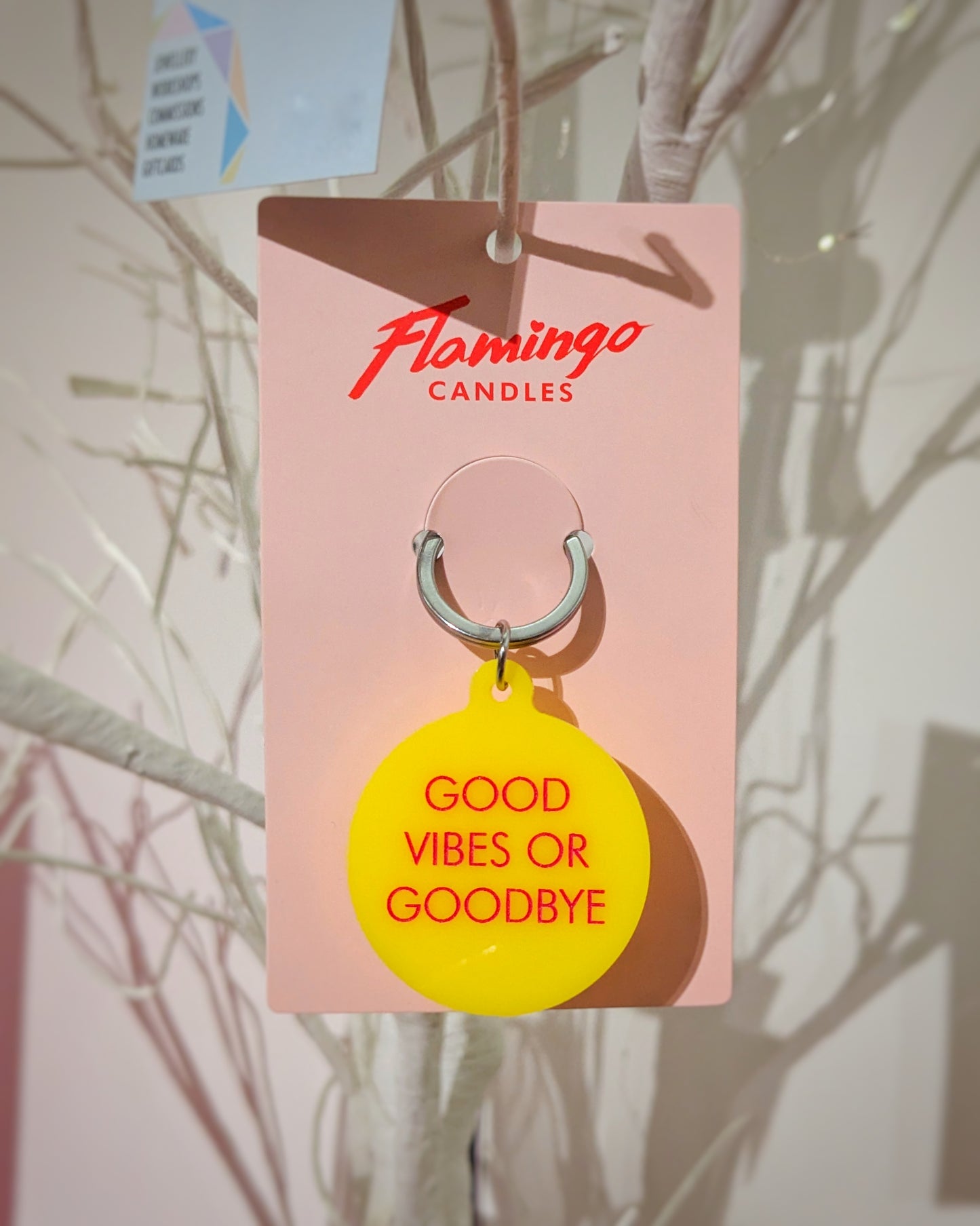 Good Vibes or Goodbye Keytag